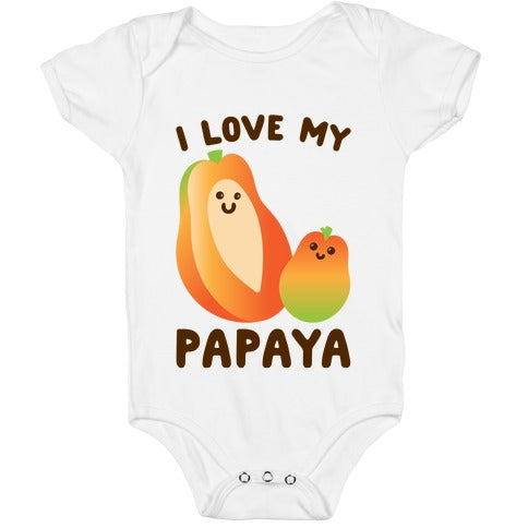 I Love My Papaya  Baby One Piece